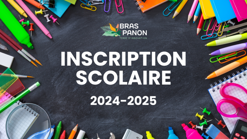 Inscription Scolaire 20242025 Ville de BrasPanon